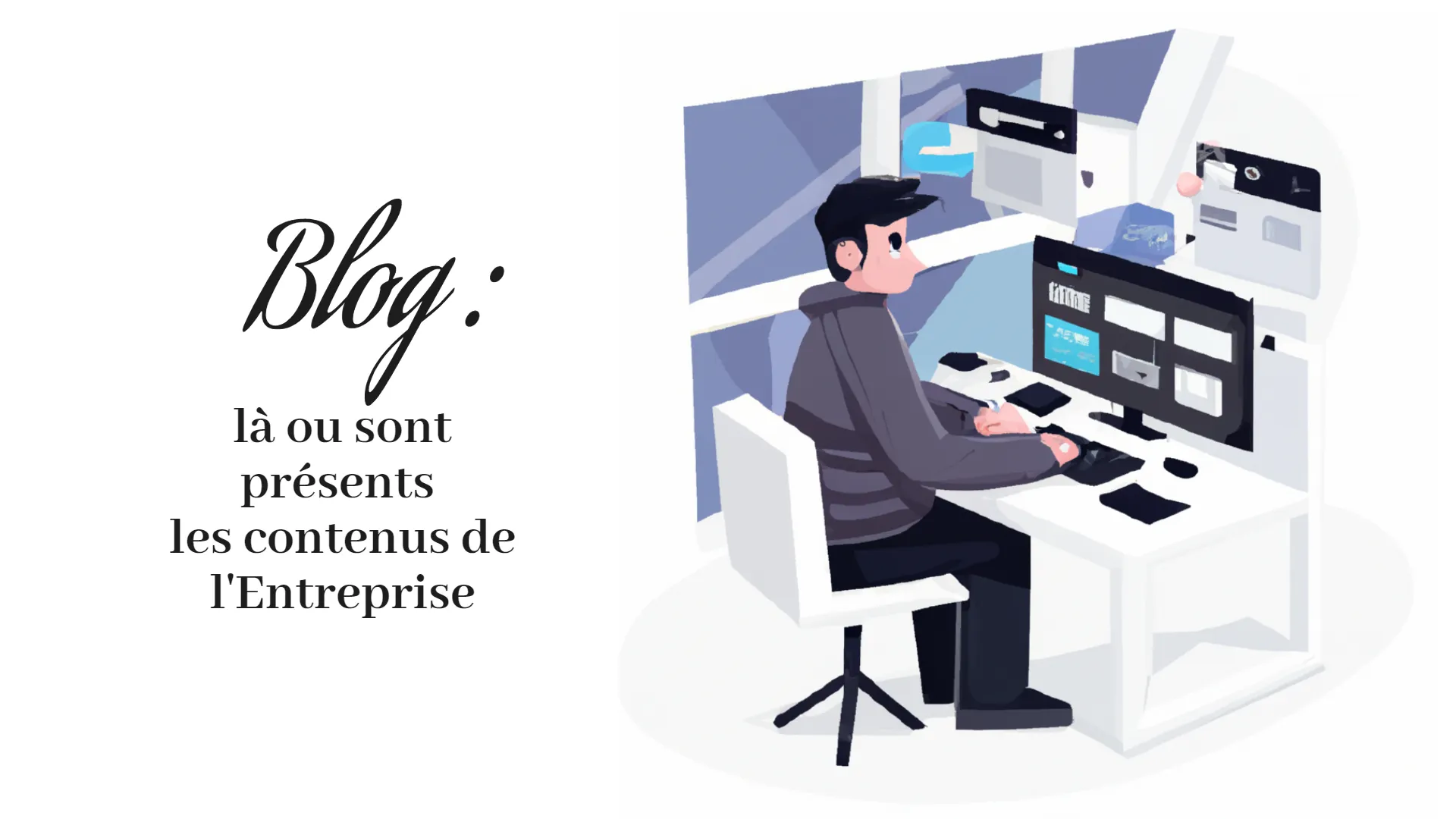 Le blog : lieu de publication des contenus